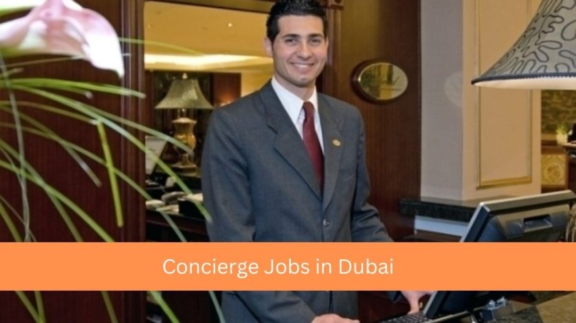 Concierge Jobs in Dubai