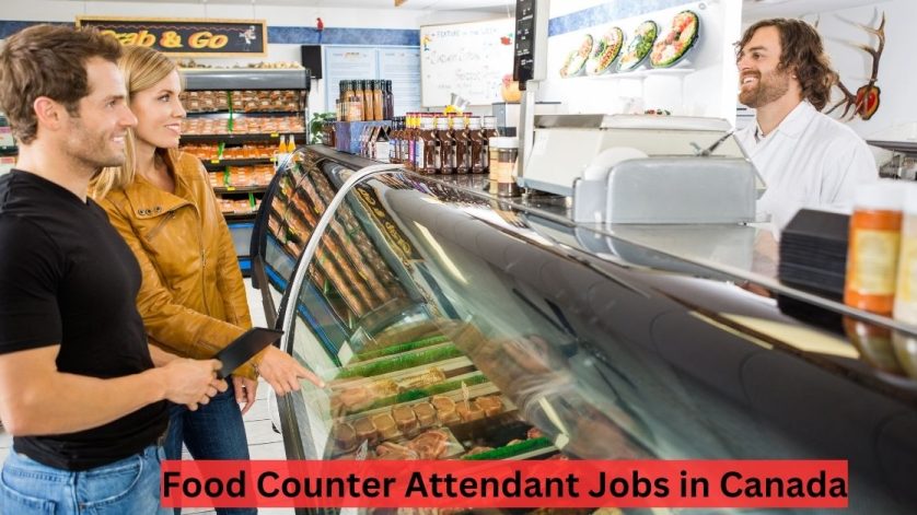 Food Counter Attendant Jobs in Canada