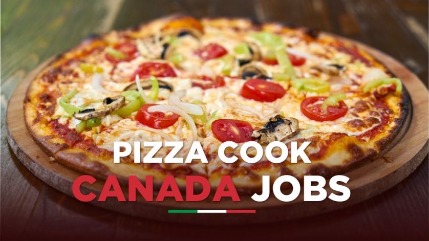 Pizza Cook Jobs in Canada