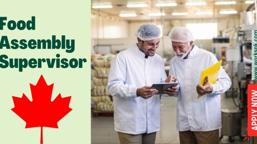 Food Assembly Supervisor Jobs in Canada