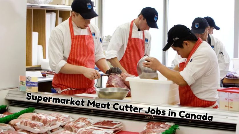 Supermarket Meat Cutter Jobs in Canada